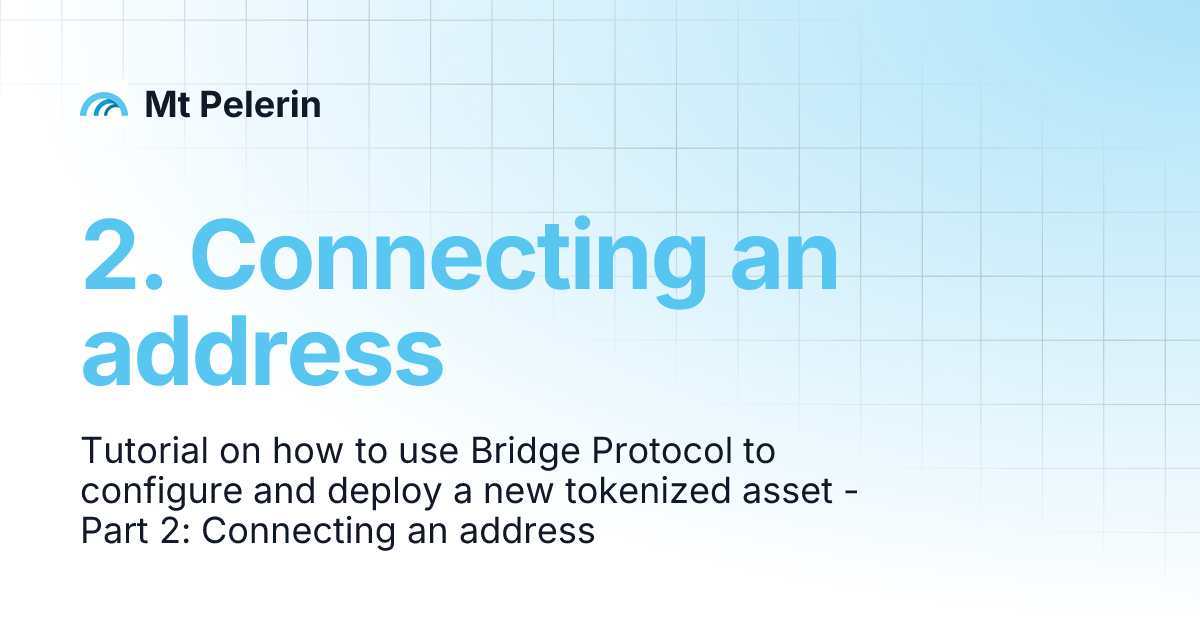 2. Connecting an address Mt Pelerin